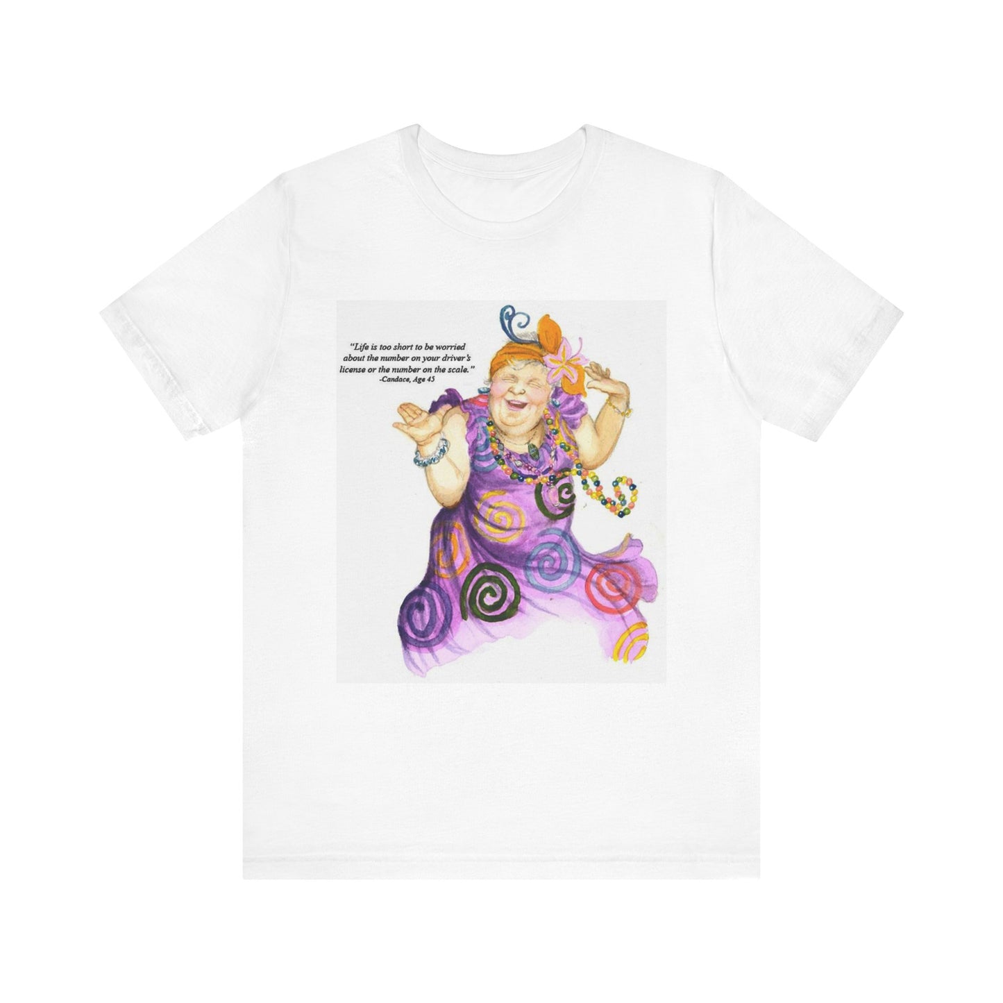 Dancing Lady Life is Too Short Tee