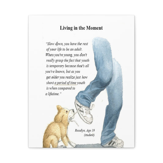 Living In the Moment Matte Canvas Wall Art