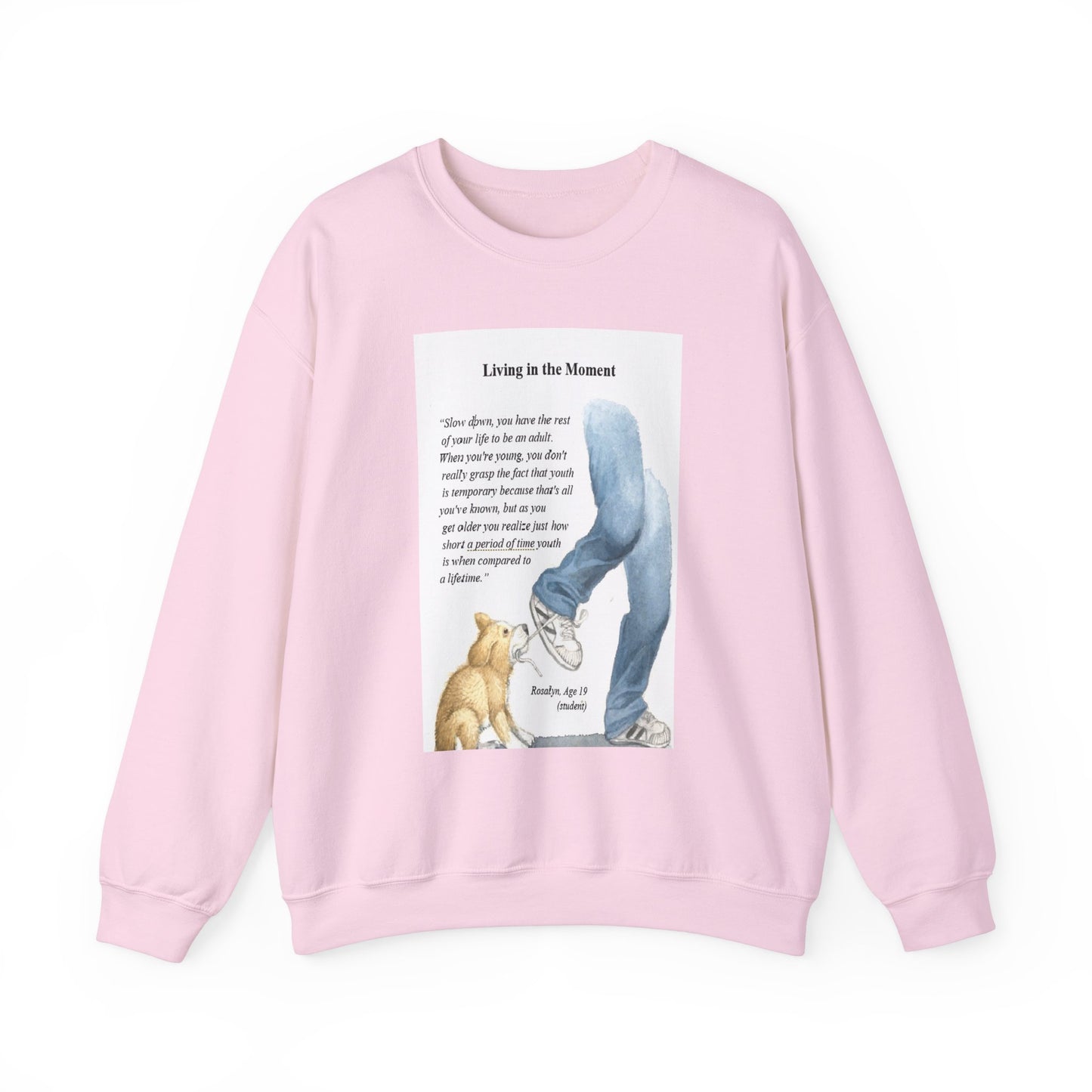 Teenager Life Crewneck Sweatshirt - Slow Down and Live in the Moment