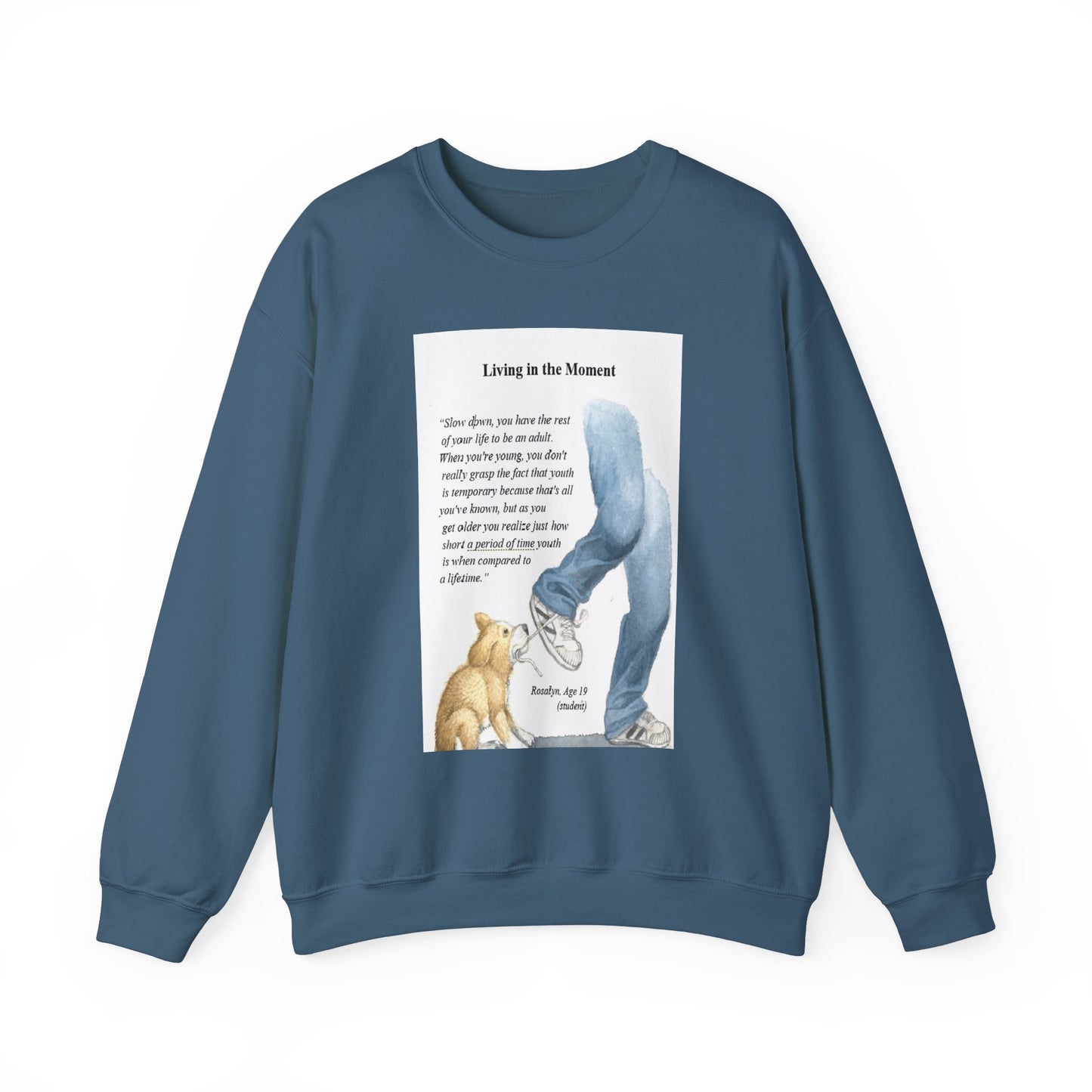 Teenager Life Crewneck Sweatshirt - Slow Down and Live in the Moment