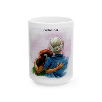 Respect Age Ceramic Mug