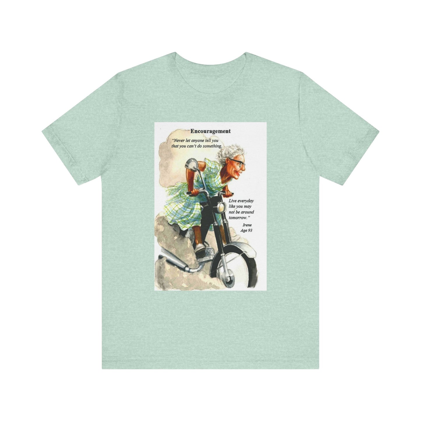 Bad Granny Unisex Tee - Live Everyday Like You Won't Be Around Tomorrow