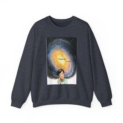 Dream Big Crewneck Sweatshirt