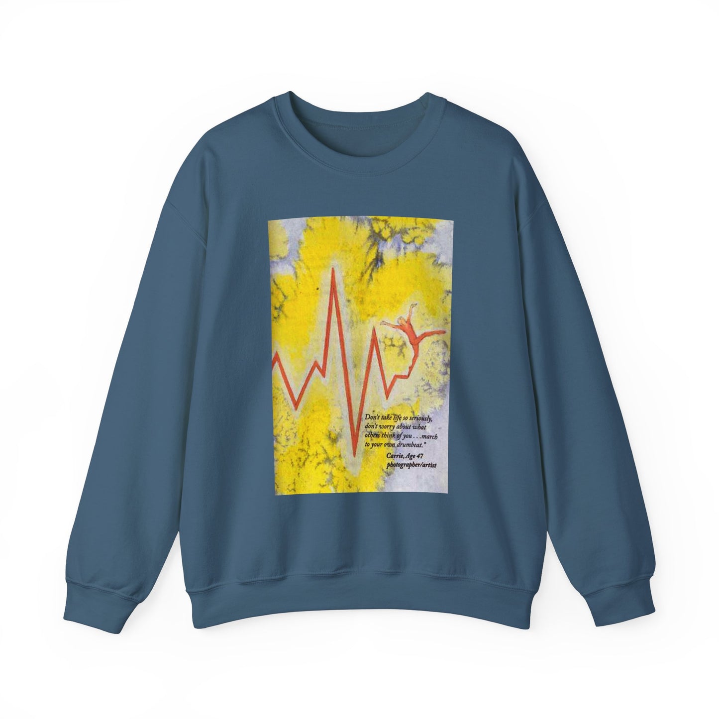 March to Your Own Drumbeat Sweatshirt