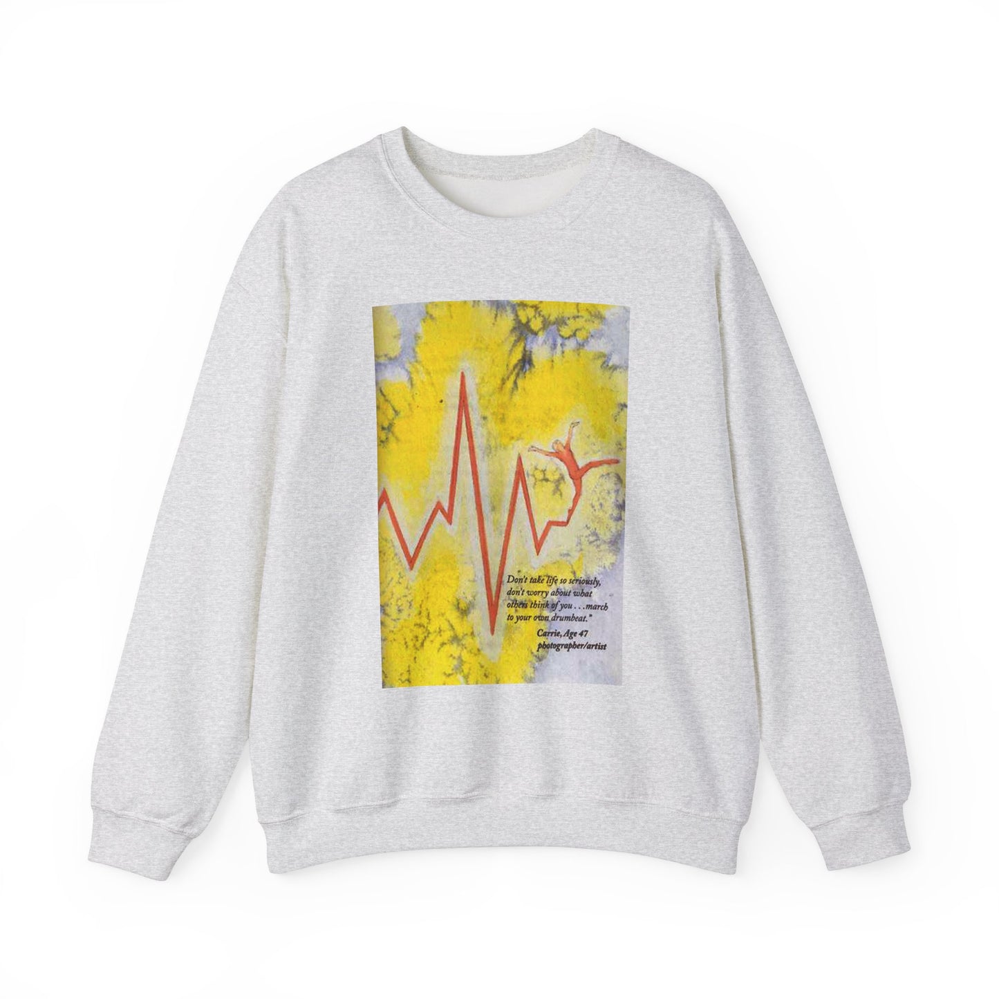 March to Your Own Drumbeat Sweatshirt