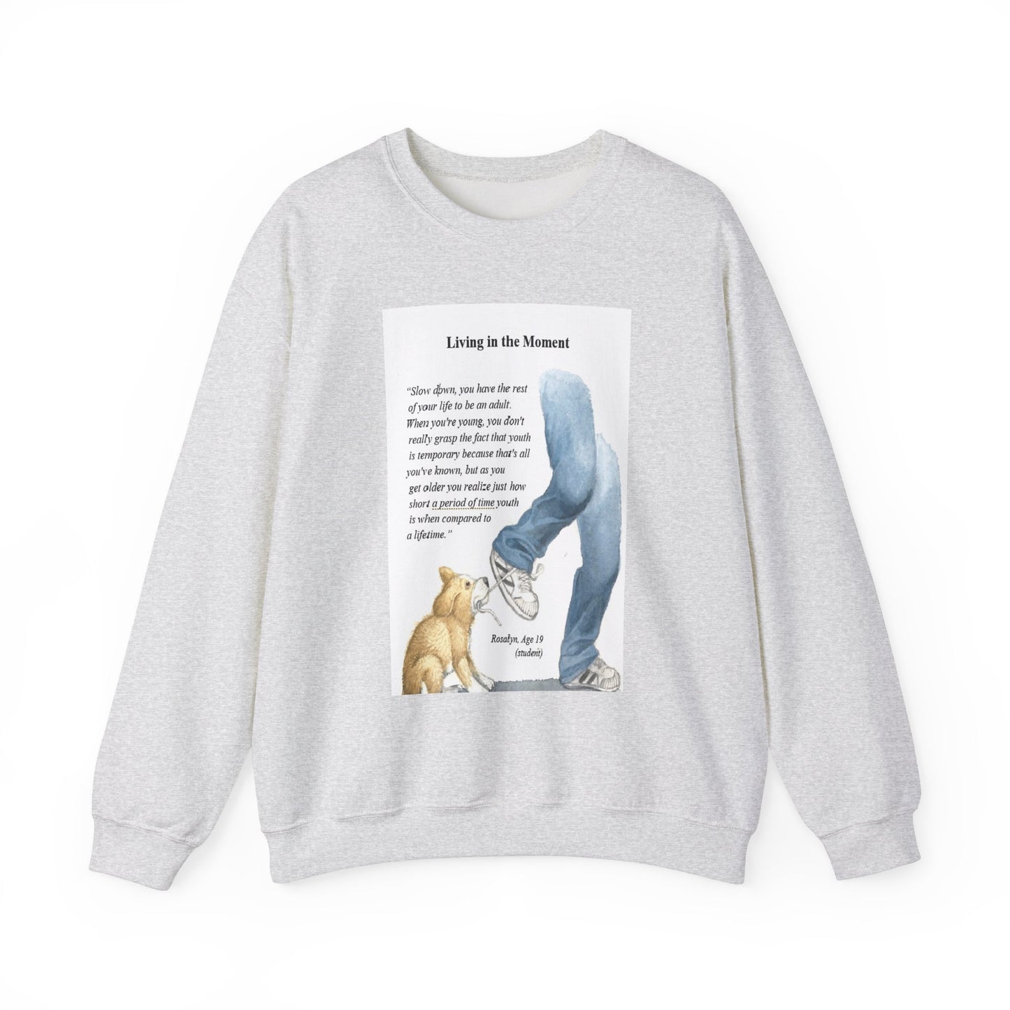 Teenager Life Crewneck Sweatshirt - Slow Down and Live in the Moment