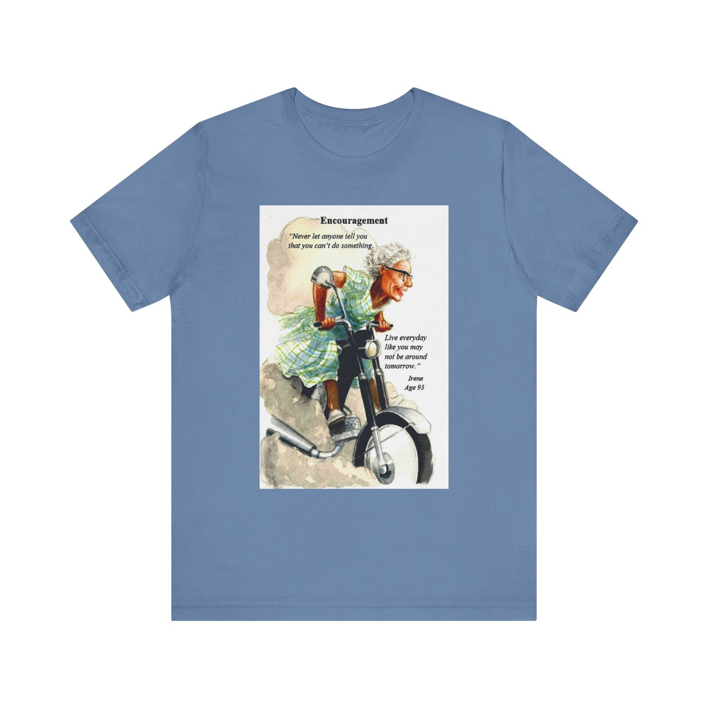 Bad Granny Unisex Tee - Live Everyday Like You Won't Be Around Tomorrow