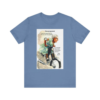 Bad Granny Unisex Tee - Live Everyday Like You Won't Be Around Tomorrow