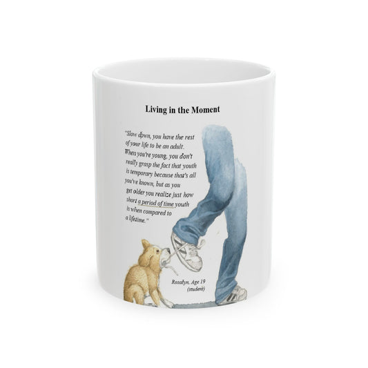 Living in the Moment Ceramic Mug